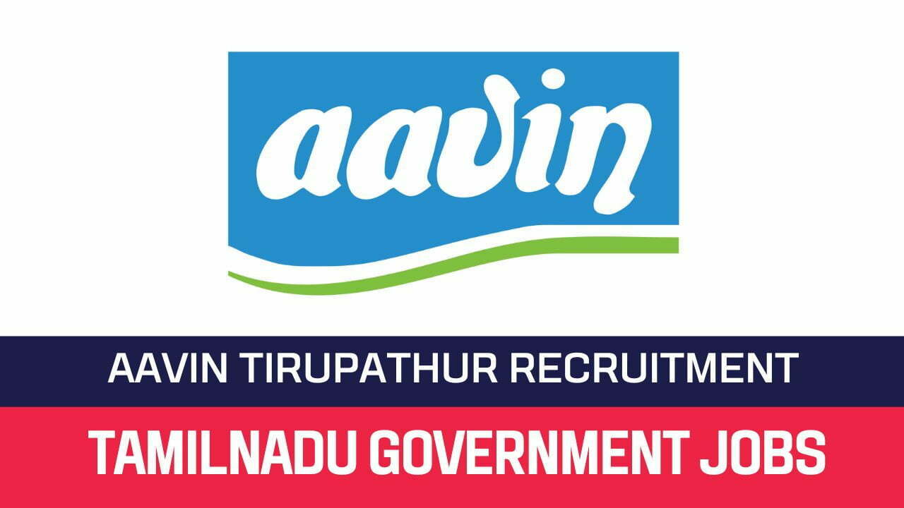 Aavin Recruitment 2023 Veterinary Consultant Posts