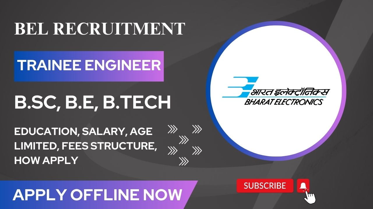 BEL Recruitment 2023 205 Trainee Engineer Posts Official Notification