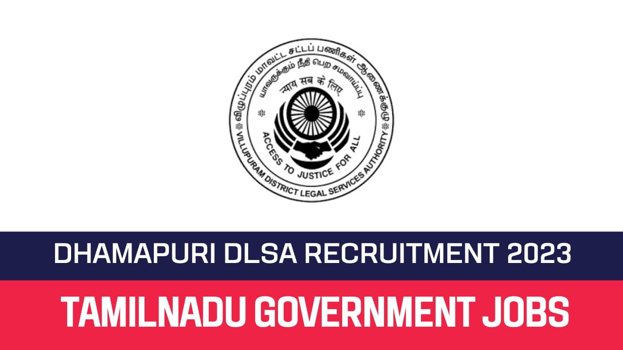 Dharmapuri DLSA Recruitment 2023 Office Assistant Posts Official Notification