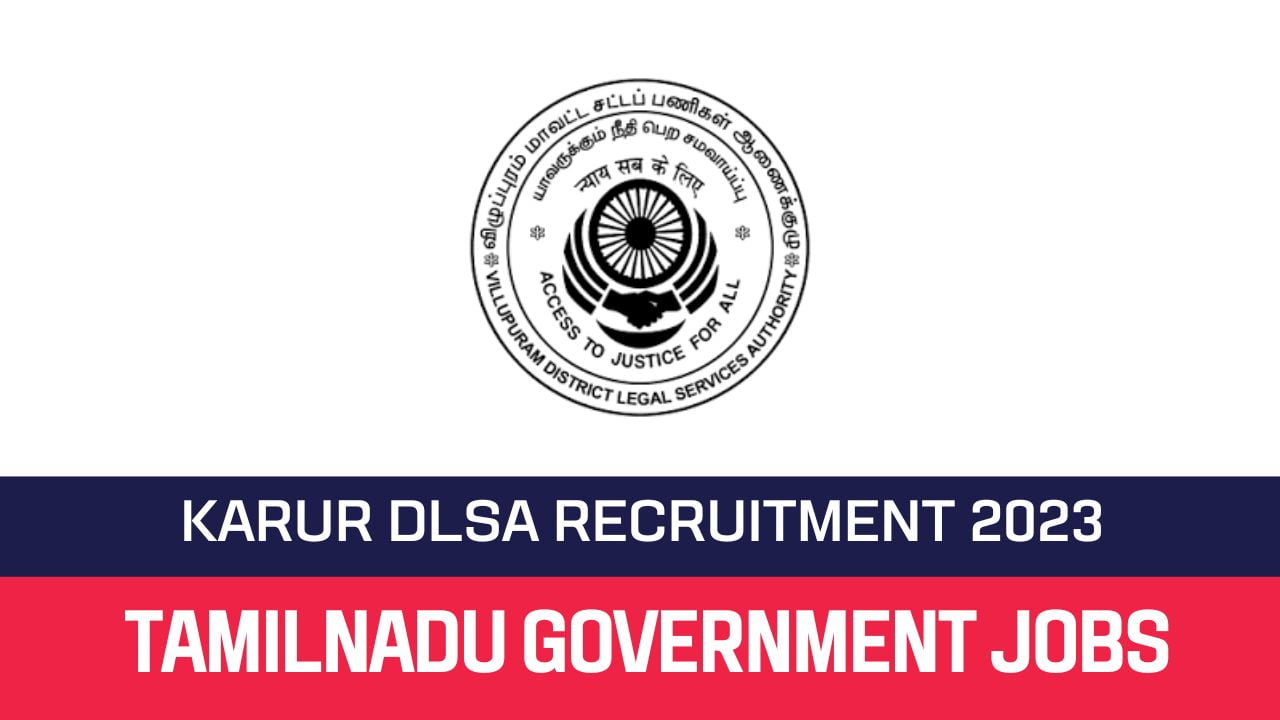 Karur DLSA Recruitment 2023 Office Assistant Posts