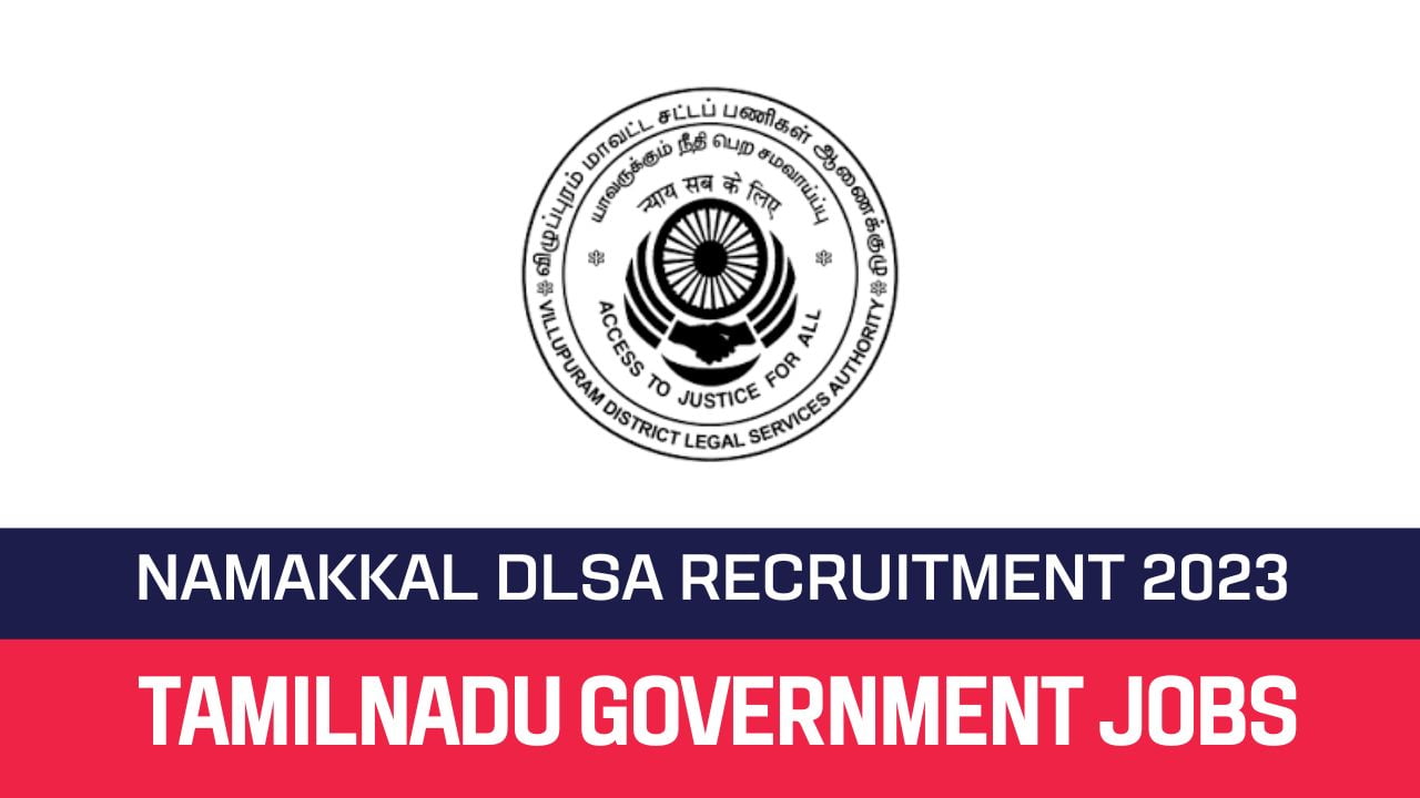 Namakkal DLSA Recruitment 2023 Office Assistant Posts