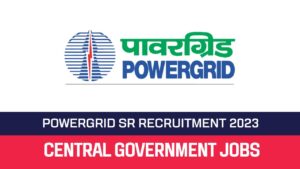 Read more about the article POWERGRID SR Recruitment 2023 105 Apprentice Posts