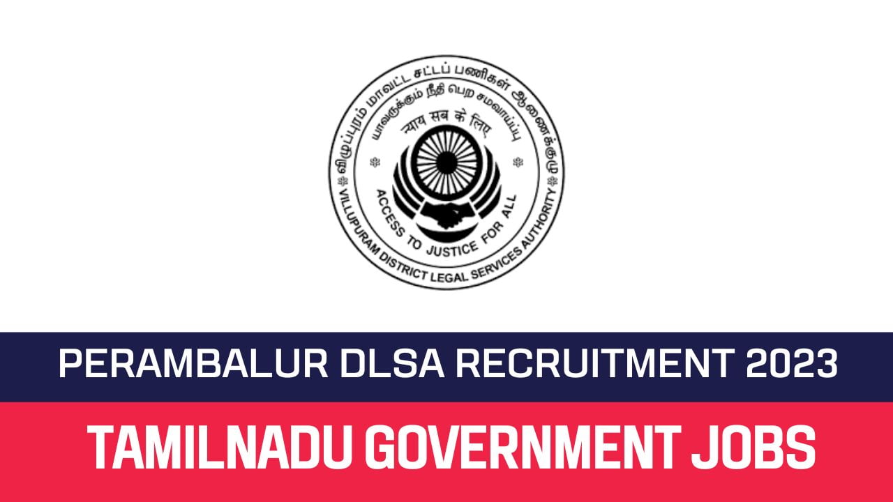 Perambalur DLSA Recruitment 2023 04 Office Assistant Posts Official Notification