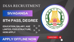 Read more about the article Sivaganga DLSA Recruitment 2023 04 Office Assistant Posts