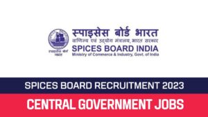 Read more about the article Spices Board Recruitment 2023 05 Trainee Analyst Posts