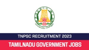 Read more about the article TNPSC Recruitment 2023 245 Civil Judge Posts