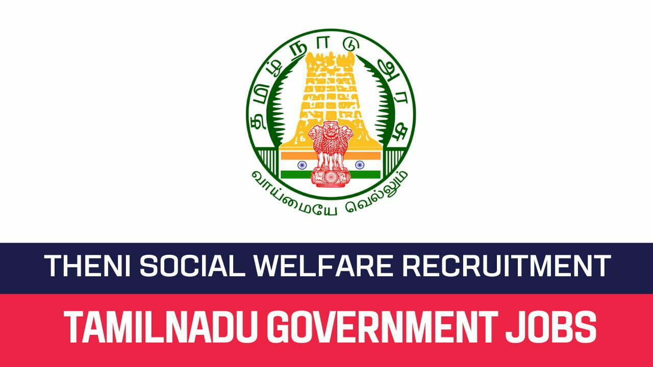 Read more about the article Theni Social Welfare Recruitment 2023 03 Multipurpose worker Posts