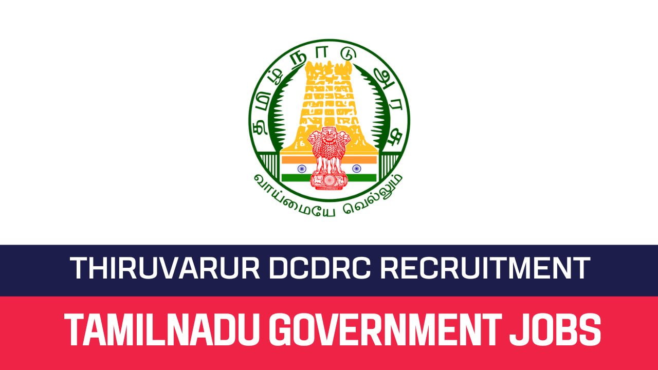 Read more about the article Thiruvarur DCDRC Recruitment 2023 Office Assistant Posts