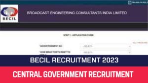 Read more about the article BECIL Recruitment 2023 12 DEO & MTS Posts