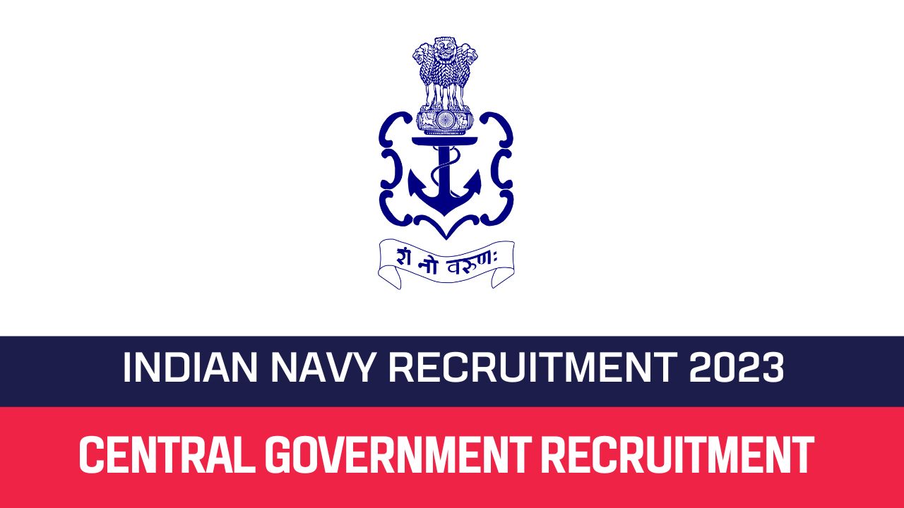 Indian Navy Recruitment 2023 SSC Executive (IT) Posts