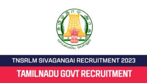 Read more about the article TNSRLM Sivagangai Recruitment 2023 Block Co-Ordinator Posts