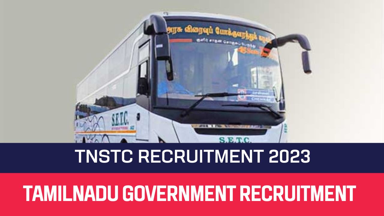 TNSTC Recruitment 2023 812 Driver & Conductor Posts