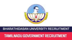 Read more about the article Bharathidasan University Recruitment 2023 – Various Project Fellow Posts | Apply Offline