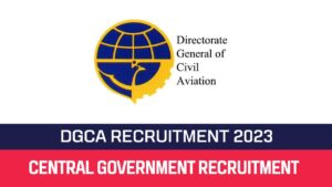 Read more about the article DGCA Recruitment 2023 62 Flight Operations Inspector Posts