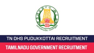 Read more about the article DHS Pudukkottai Recruitment 2023 Maternal Child Health Officer Posts