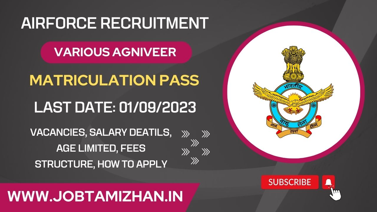 Indian Air Force Recruitment Various Agniveer (Non-Combatant) Posts