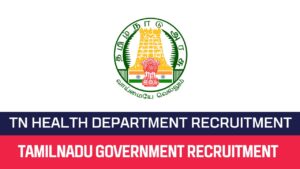 Read more about the article TN Health Department Recruitment 2023 Assistant Research Officer Posts