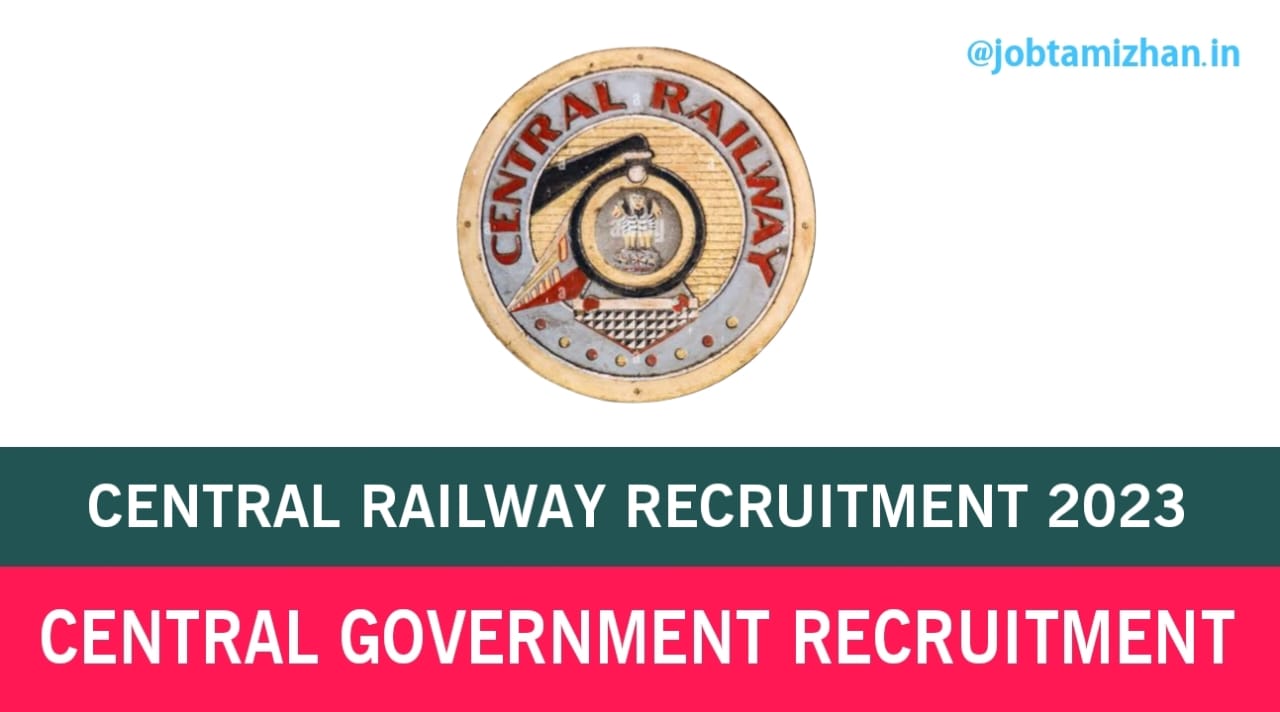 Central Railway Recruitment 2023 Apply Group C & D Posts