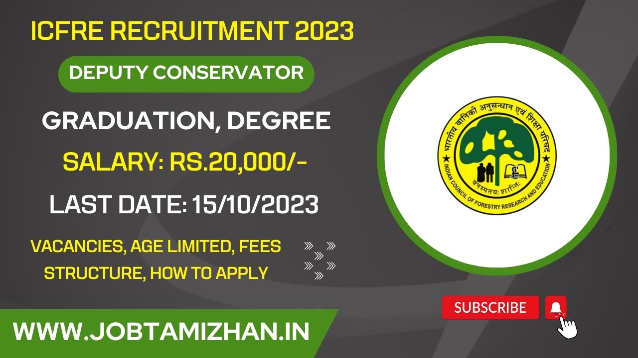ICFRE Recruitment 2023 Apply 43 Deputy Conservator of Forest Posts