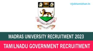 Read more about the article Madras University Recruitment 2023 Research Assistant Posts