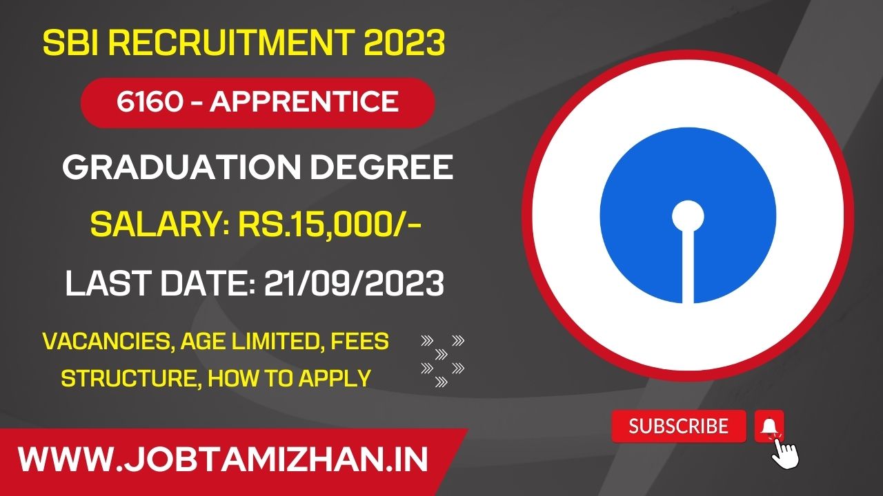 SBI Recruitment 2023 Apply 6160 Apprentice Posts