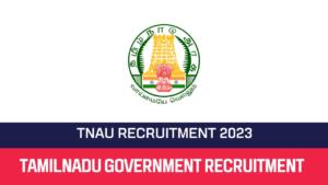 Read more about the article TNAU Recruitment 2023 Apply Junior Research Fellow Posts