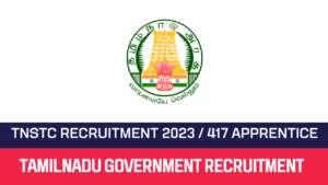 Read more about the article TNSTC Recruitment 2023 417 Apprentice Posts