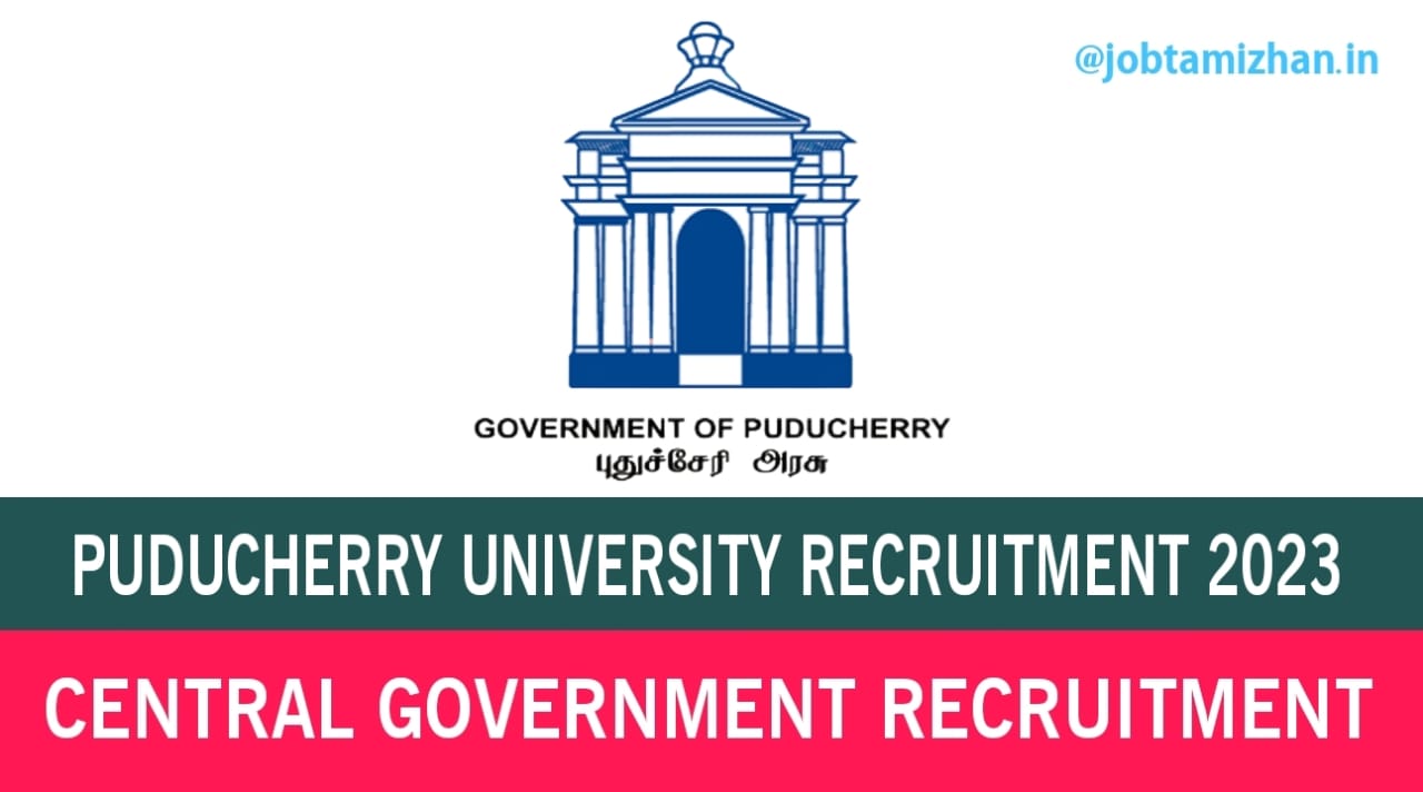 Pondicherry University Recruitment 2023 142 Non Teaching Posts