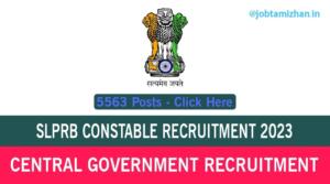 Read more about the article SLPRB Assam Recruitment 2023 5563 Constable Posts