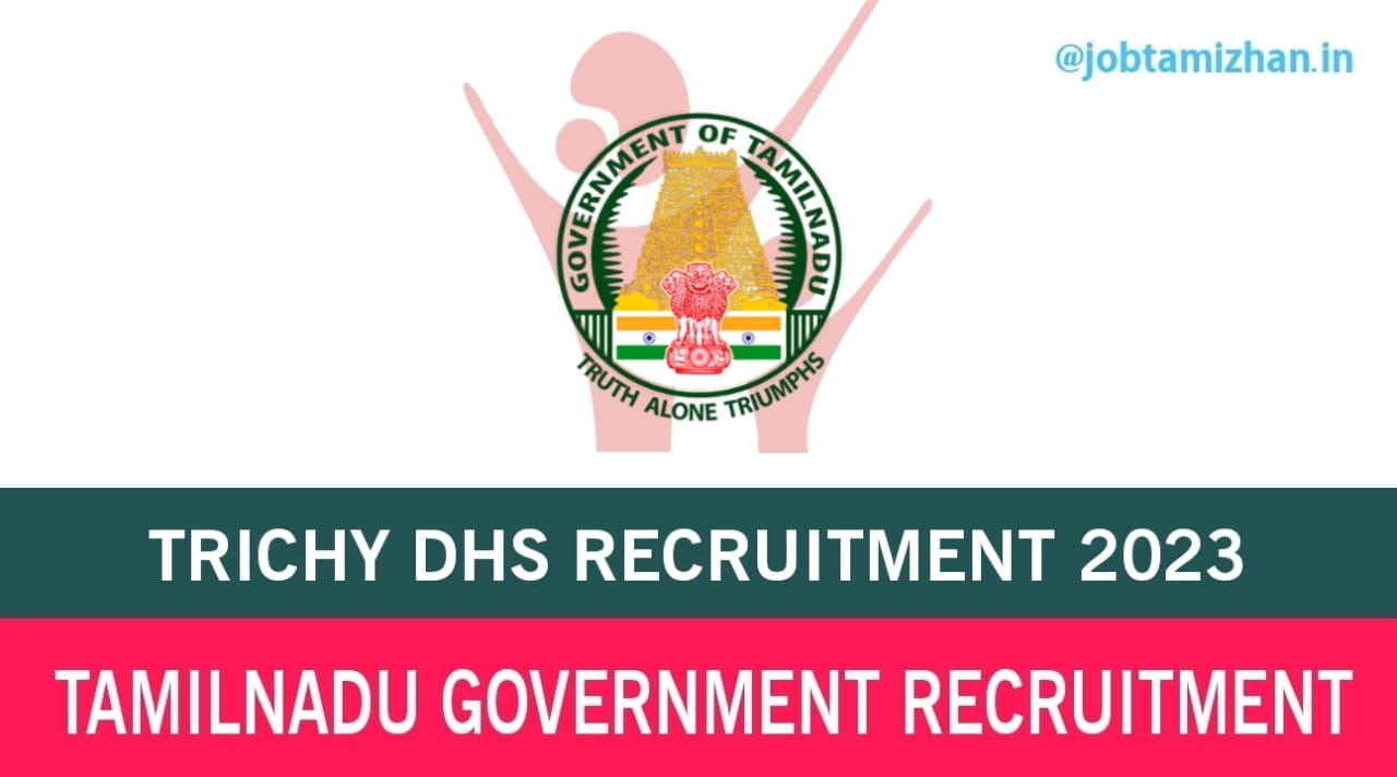 Trichy DHS Recruitment 2023 Data Assistant Posts