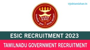 Read more about the article ESIC Tamilnadu Recruitment 2023 Super Specialist Doctor Posts