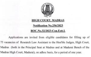 Read more about the article Madras High Court Recruitment 2023 75 Research Law Assistant Posts