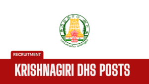 Read more about the article DHS Krishnagiri Recruitment 2024 37 Lab Technician Posts