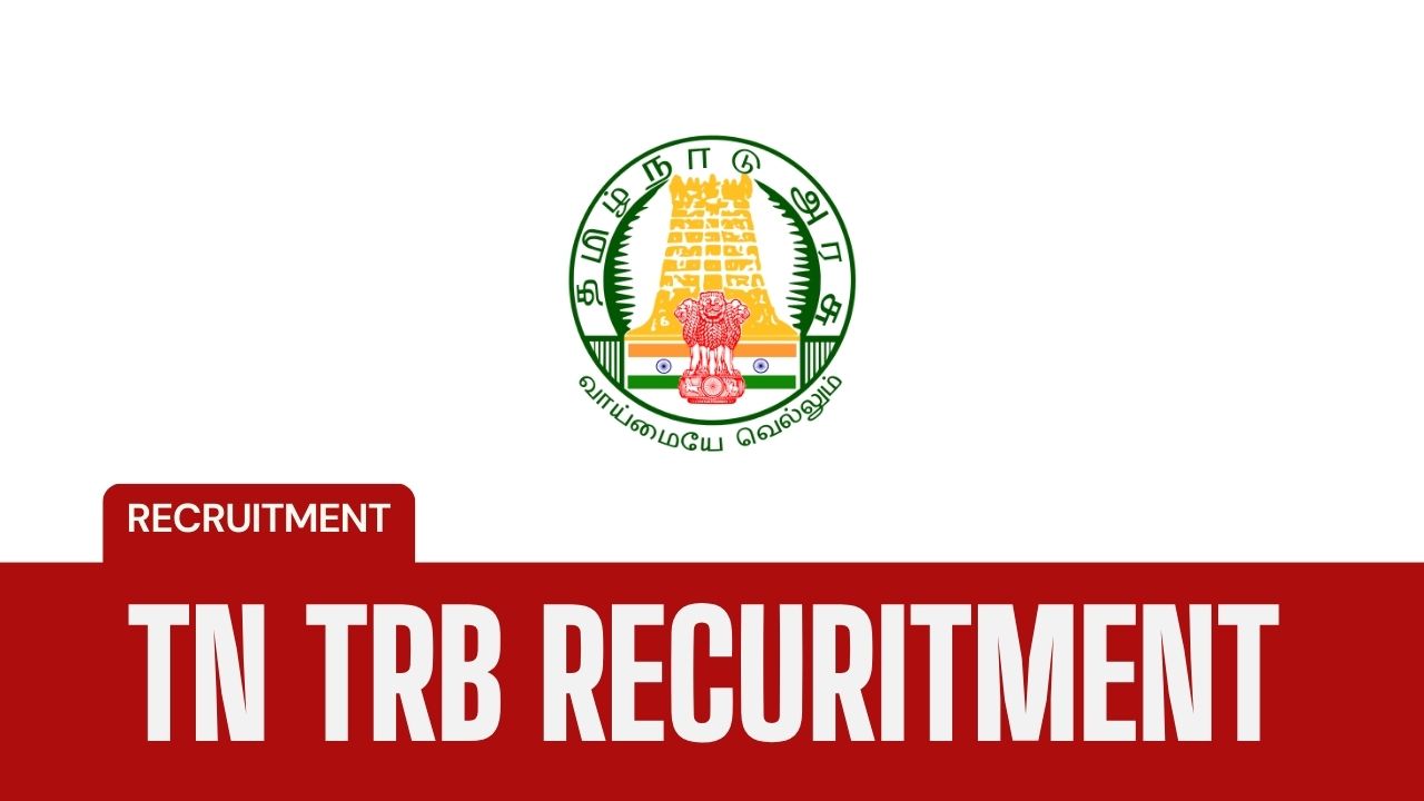 TN TRB Recruitment 2024 1768 SGT Posts