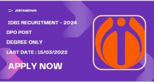 Read more about the article IDBI Recruitment 2024: Data Protection Officer Posts; No exam, No fees Apply Now!