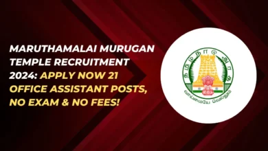 Maruthamalai Murugan Temple Recruitment 2024 Apply Now 21 Office Assistant Posts, No Exam & No Fees!