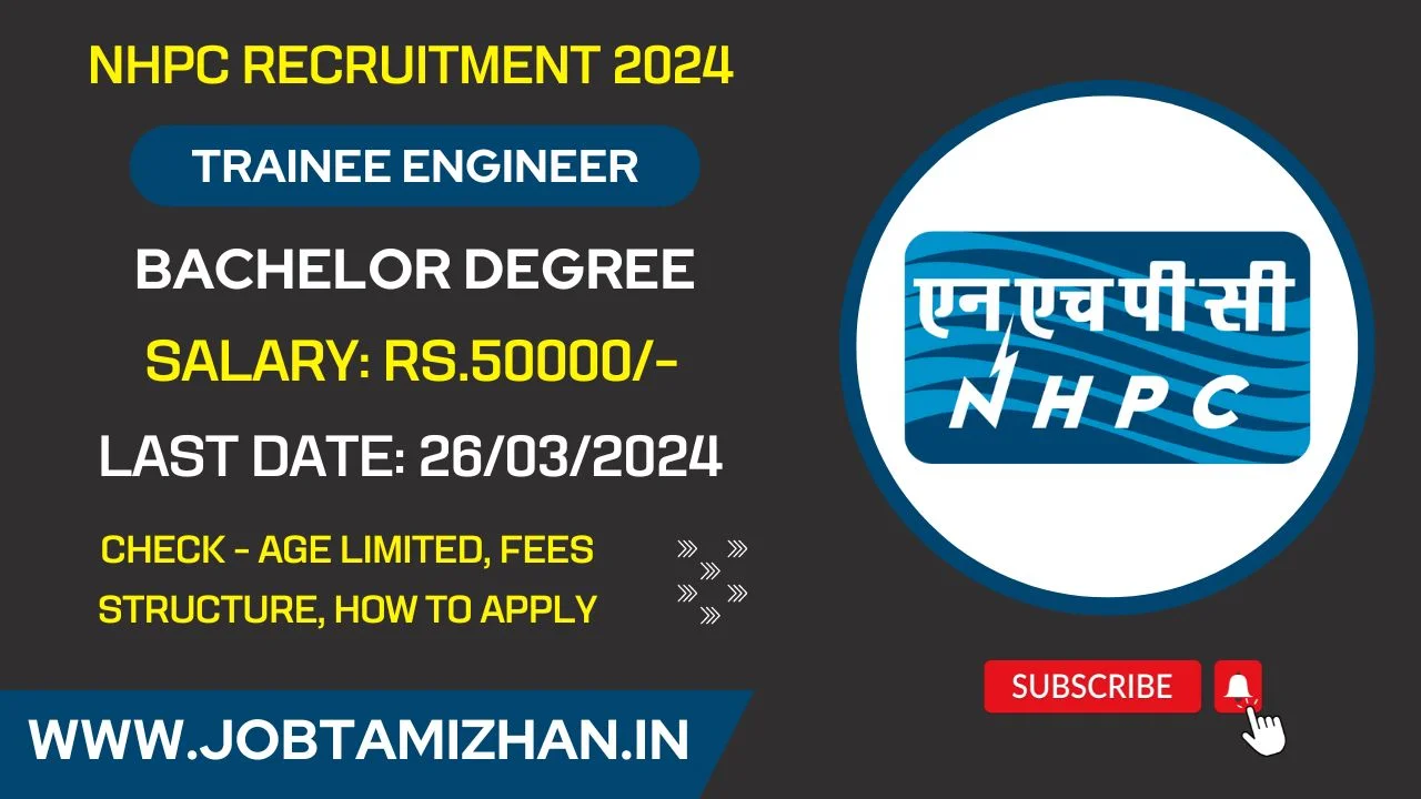NHPC Notification 2024 269 Trainee Engineer Posts, Apply Now!