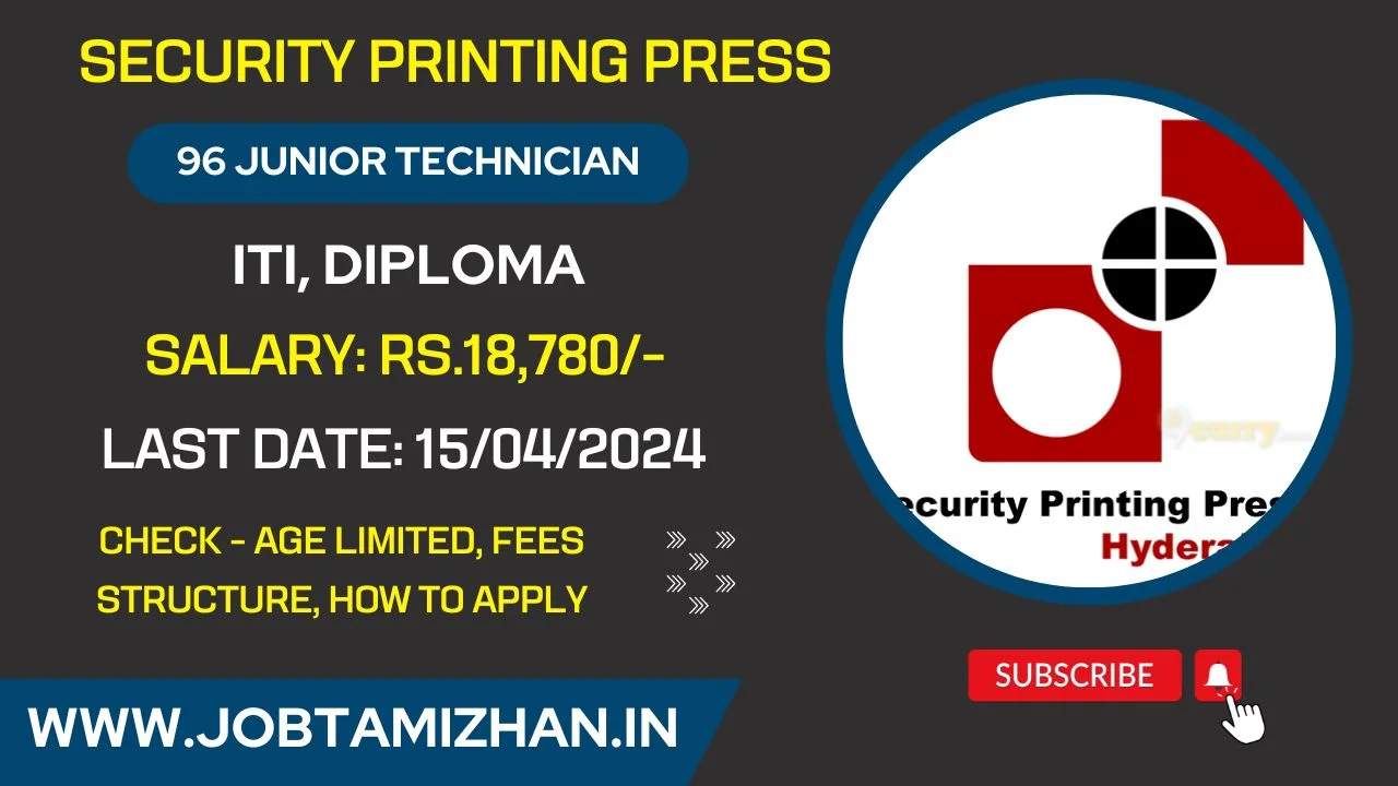 Security Printing Press Hyderabad Recruitment 2024: 96 Junior Technician Posts, Check & Apply Now!