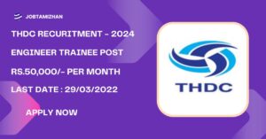 Read more about the article THDC Recruitment 2024: Notice Released for 100 Engineer Trainee Posts, Check Eligibility Criteria.