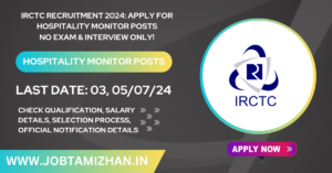 Read more about the article IRCTC Recruitment 2024: Apply for Hospitality Monitor Posts, No Exam & Interview Only!