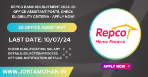 Read more about the article Repco Bank Recruitment 2024: 20 Office Assistant Posts, Check eligibility criteria – Apply Now!