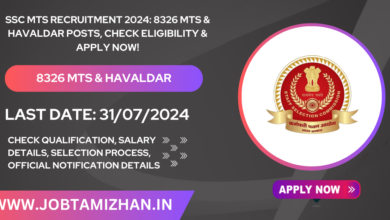 SSC MTS Recruitment 2024 8326 MTS & Havaldar Posts, Check Eligibility & Apply Now!