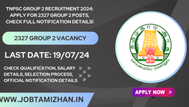 TNPSC Group 2 Recruitment 2024 Apply for 2327 Group 2 Posts, Check Full Notification Details!