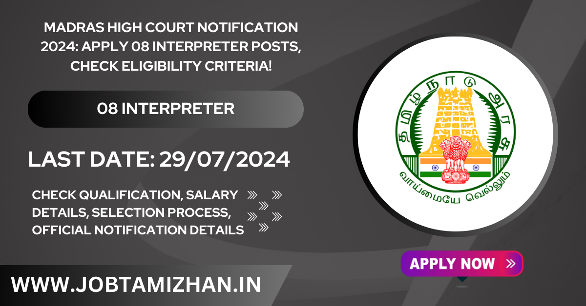 Madras High Court Notification 2024 Apply 08 Interpreter Posts, Check