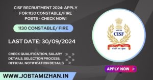 Read more about the article CISF Recruitment 2024: Apply for 1130 Constable/Fire Posts – Check Now!