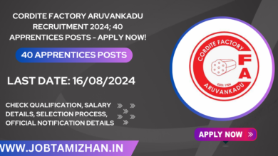 Cordite Factory Aruvankadu Recruitment 2024; 40 Apprentices Posts - Apply Now!