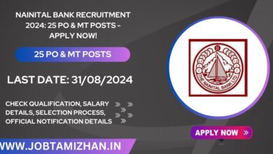 Nainital Bank Recruitment 2024: 25 PO & MT Posts – Apply Now!