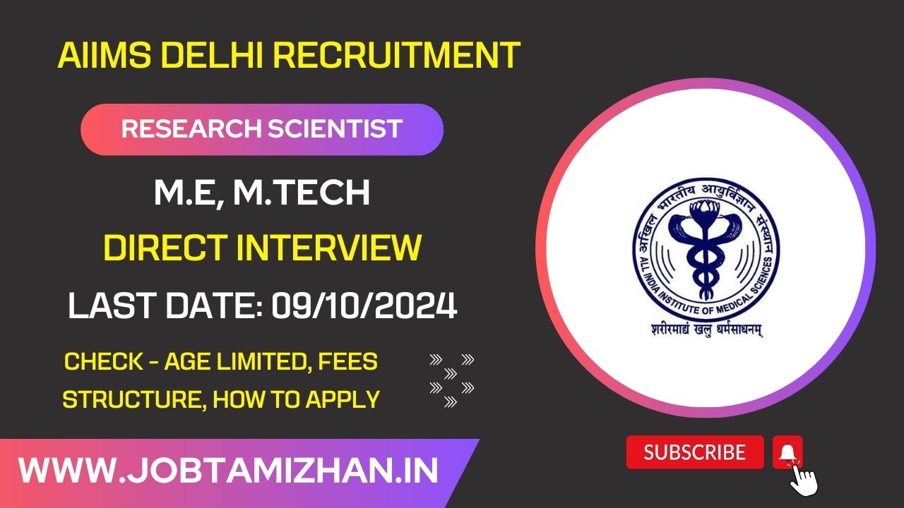 AIIMS New Delhi Recruitment 2024 Notification Released Project Research Scientist-I Vacancies, Apply Now!