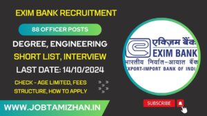 Read more about the article Exim Bank Recruitment 2024: Notification for 88 Officer Posts – Apply Now!