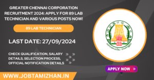 Read more about the article Greater Chennai Corporation Recruitment 2024: Apply for 89 Lab Technician and Various Posts Now!